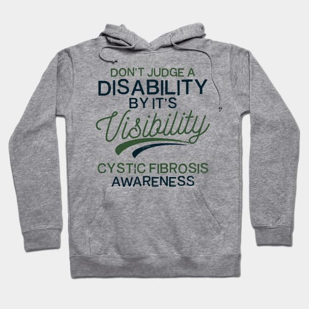 Cystic Fibrosis Shirt | Don't Judge A Disability Gift Hoodie by Gawkclothing